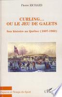 Curling... ou Le jeu de galets