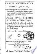 Cursus mathematicus noua, breui, et clara methodo demonstratus, per Notas reales & vniuersales, citra vsum cuiuscunque idiomatis, intellectu faciles. Cours mathematique, demonstré d'vne nouuelle, briefue, et claire methode, par Notes reelles & vniuerselles, qui peuuent estre entendues facilement sans l'vsage d'aucune langue. A Petro Hericono ...