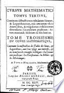 Cursus mathematicus noua, breui, et clara methodo demonstratus, per Notas reales & vniuersales, citra vsum cuiuscunque idiomatis, intellectu faciles. Cours mathematique, demonstré d'vne nouuelle, briefue, et claire methode, par Notes reelles & vniuerselles, qui peuuent estre entendues facilement sans l'vsage d'aucune langue. A Petro Hericono ...