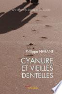 Cyanure et vieilles dentelles