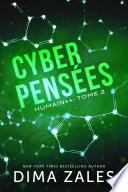 Cyber Pensées (Humain++ t. 2)