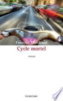 Cycle mortel