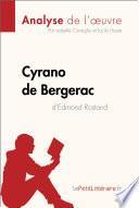 Cyrano de Bergerac d'Edmond Rostand (Analyse de l'oeuvre)