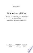 D'Abraham à Hitler