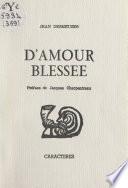 D'amour blessée