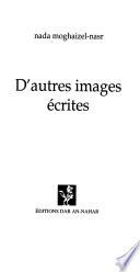 D'autres images écrites