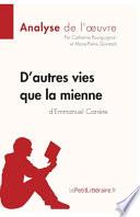 D'autres vies que la mienne d'Emmanuel Carrère (Fiche de lecture)