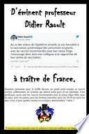 D'éminent professeur Didier Raoult, à traître de France.