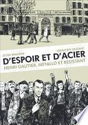 D'espoir et d'acier