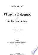 D'Eugène Delacroix au néo-impressionisme