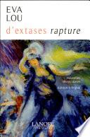 d'extases rapture