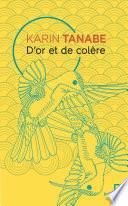 D'or et de colère