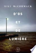 D'os et de lumière