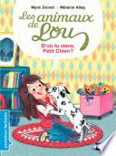 D'où tu viens, Petit Chien?