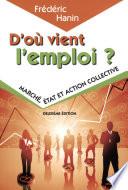 D'où vient l'emploi? 2e édi