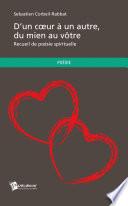 D'un coeur à un autre, du mien au vôtre