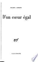 D'un cœur égal
