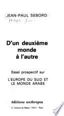 D'un deuxième monde à l'autre