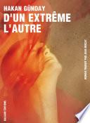 D'un extrême l'autre