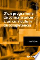 D'un programme de connaissances à un curriculum de compétences