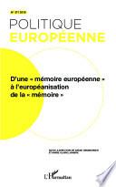 D'une mémoire européenne à l'européanisation de la mémoire