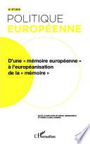 D'une mémoire européenne à l'européanisation de la mémoire