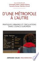 D'une métropole à l'autre