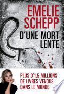 D'une mort lente