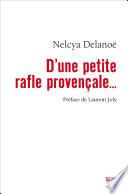 D'une petite rafle provençale...