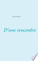 D'une rencontre