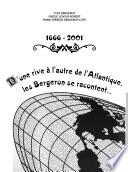 D'une rive à l'autre de l'Atlantique, les Bergeron se racontent--
