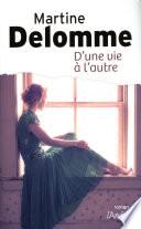 D'une vie à l'autre