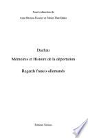 Dachau, mémoires et histoire de la déportation