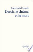 Daech, le cinéma et la mort