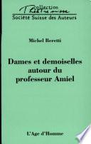 Dames et demoiselles autour du professeur Amiel