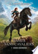 Dames sans cavaliers, Tome 1