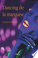 Dancing de la marquise