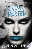Danger Mortel T3