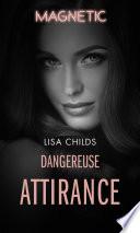 Dangereuse attirance