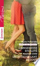 Dangereuse rivalité - Un si troublant retour