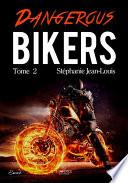 Dangerous Bikers
