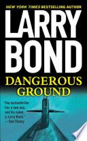 Dangerous Ground