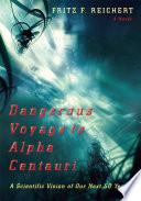 Dangerous Voyage to Alpha Centauri
