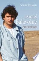 Daniel Balavoine, authentique