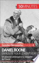 Daniel Boone en route pour le Kentucky