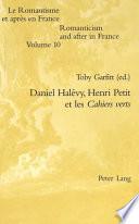 Daniel Halévy, Henri Petit et les Cahiers verts