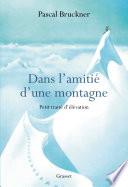 Dans l'amitié d'une montagne