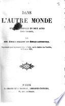 Dans l'autre monde. Réverie-vaudeville en deux actes, etc