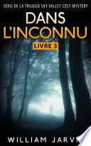 Dans l'Inconnu