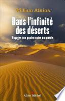 Dans l'infinité des déserts